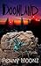 Doomland by Penny Moonz