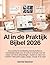 AI In De Praktijk Bijbel 20...