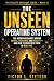 The Unseen Operating System...