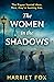 The Women in the Shadows