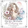 Quiet Within: A Calming Coloring Book