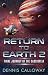 Return To Earth 2: Final Jo...
