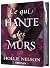 Ce qui hante les murs