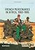 French Mercenaries in Afric...