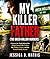 My Killer Father (The Green...