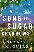 A Song of Sugar Sparrows