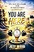 You Are Here: Tips, Tales a...
