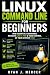 Linux Command Line for Begi...