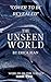 The Unseen World: Book Two ...