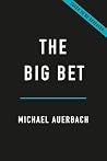 The Big Bet: Pred...