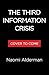The Third Information Crisis