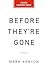 Before They're Gone: The Ro...
