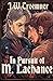 In Pursuit of M. Lachance by JW Troemner