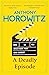 A Deadly Episode (Hawthorne & Horowitz, #6)