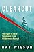 Clearcut: The Fight to Save...