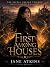First Among Houses: The Ast...