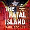 The Fatal Island:...