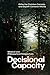 Decisional Capacity: Medical and Philosophical Perspectives