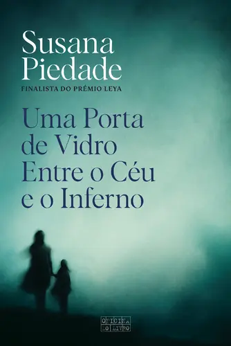 Uma Porta de Vidro entre o Céu e o Inferno (Paperback)
