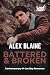 Battered & Broken (Lactin Brotherhood: Broken Boys #3)