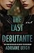 The Last Debutante