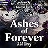 Ashes of Forever