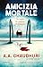 Amicizia mortale