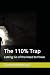 The 110% Trap: Letting Go o...
