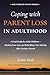 Coping with Parent Loss in ...