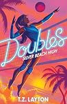 Doubles by T.Z. Layton Doubles by T.Z. Layton