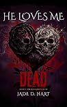 He Loves Me Dead