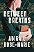 Between Breaths