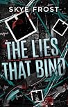 The Lies That Bind by Skye Frost The Lies That Bind by Skye Frost