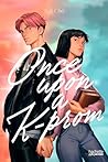 Once upon a K-prom