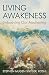Living Awakeness: Embodying...