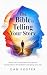 The Bible is Telling Your Story by Dan Foster
