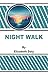 NIGHT WALK