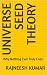 Universe Seed Theory: Why N...