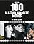 100 All-Time Favorite Movies 1915-2000 by Jürgen Müller