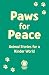 Paws for Peace: True Animal...