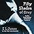 Fifty Shades of Grey: Book One of the Fifty Shades Trilogy