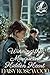 Winning the Marquess’s Hidden Heart: A Historical Regency Romance Novel (Hearts of the Regency)