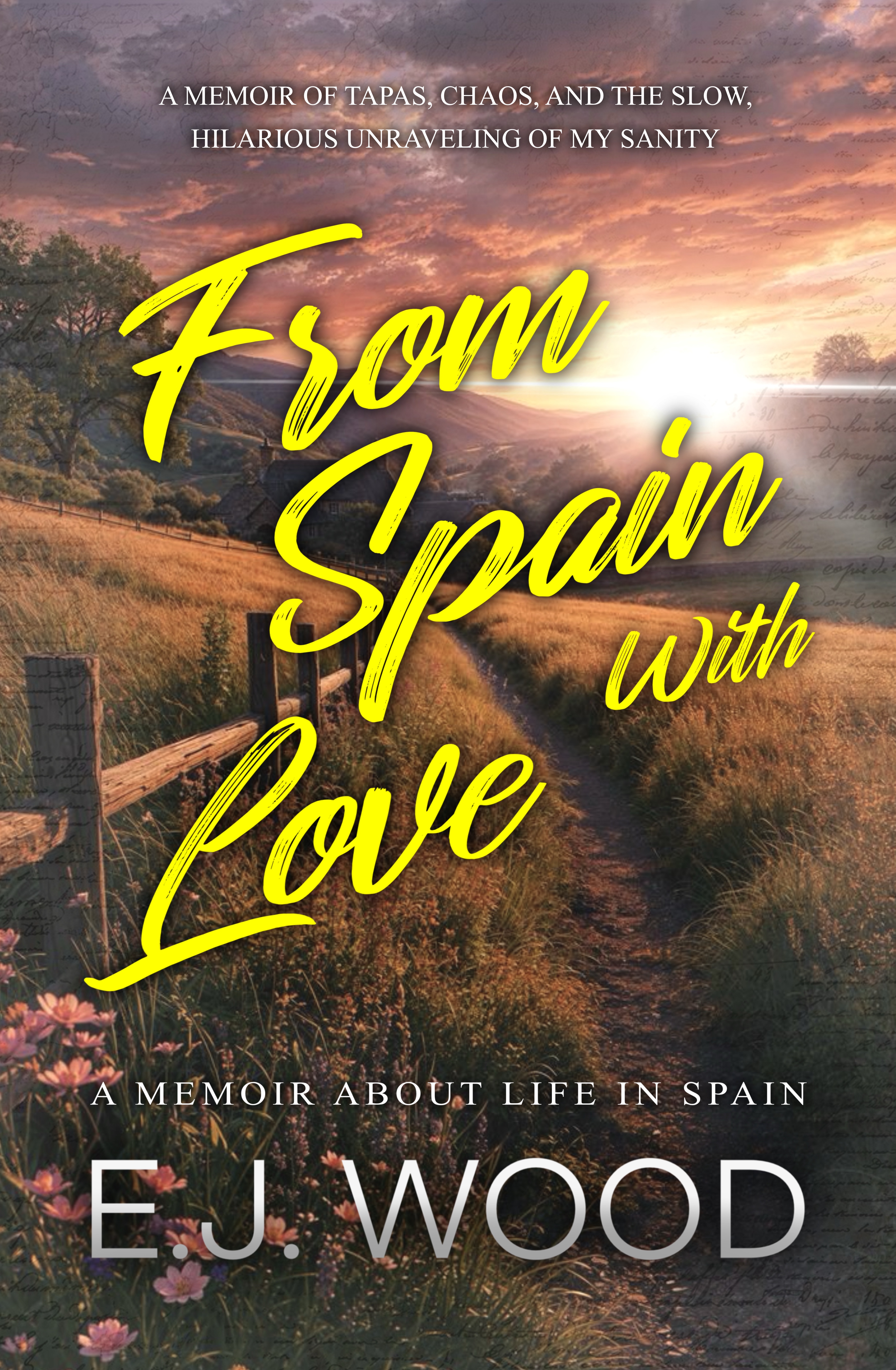 From Spain with Love: Cry another day (Get Spained Book 2)