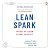LeanSpark by Jaipdeep Prabhu