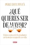 ¿Qué quieres ser ...