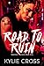 Road To Ruin (Valemont Violence #1)