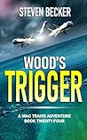 Wood's Trigger : ...