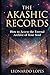 THE AKASHIC RECORDS by Leonardo Lopes