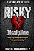 RISKY Discipline: Build Unb...