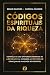 Códigos espirituais da riqu...